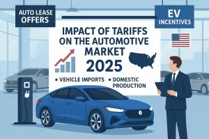 Auto Lease News: How New Tariff Developments May Influence the Automotive Market in 2025